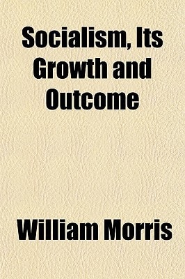 Socialism: Its Growth and Outcome