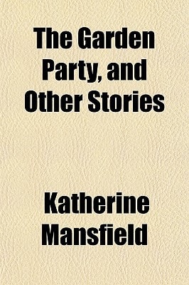 Garden Party : And Other Stories