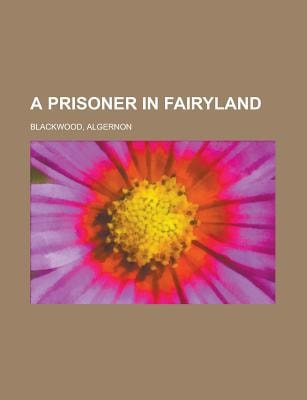 Prisoner in Fairyland