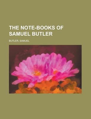 Note-Books of Samuel Butler