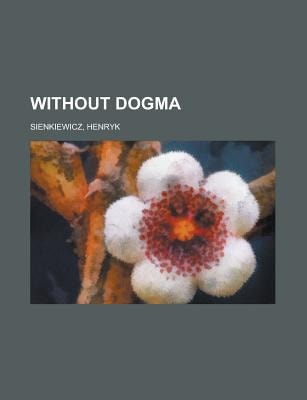 Without Dogm