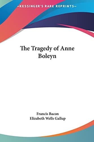 The Tragedy of Anne Boleyn