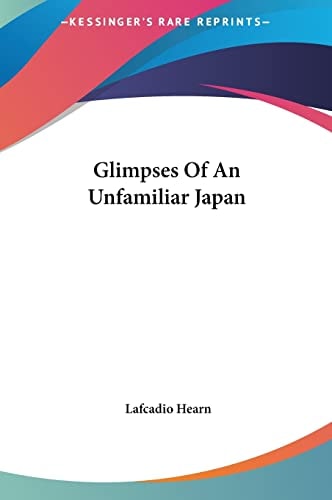 Glimpses Of An Unfamiliar Japan