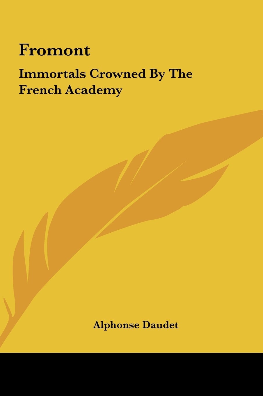 Fromont: Immortals Crowned By The French Academy