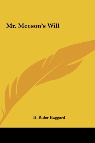 Mr. Meeson's Will