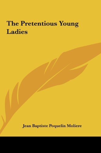 The Pretentious Young Ladies