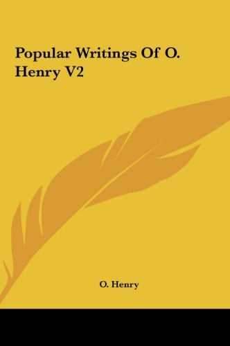 Popular Writings Of O. Henry V2