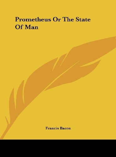 Prometheus Or The State Of Man