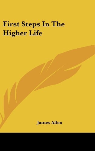 First Steps In The Higher Life