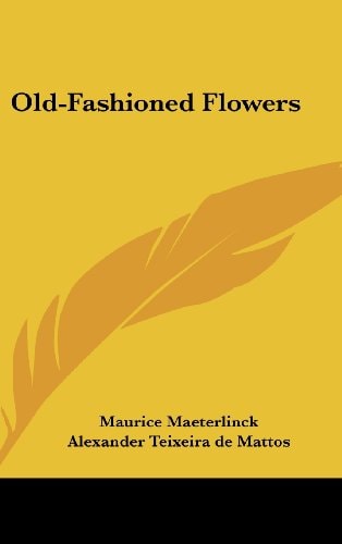 Old-Fashioned Flowers