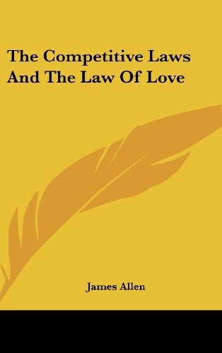 The Competitive Laws And The Law Of Love