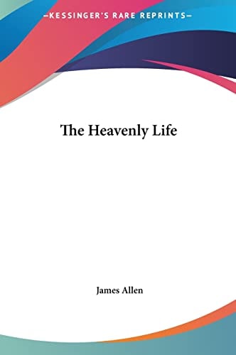 The Heavenly Life