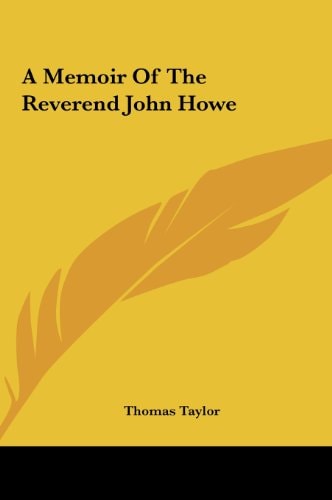 A Memoir Of The Reverend John Howe