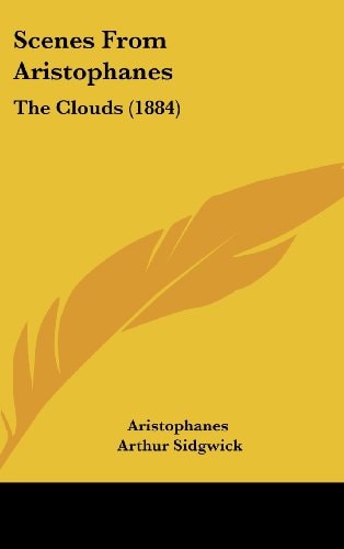 Scenes From Aristophanes: The Clouds (1884)