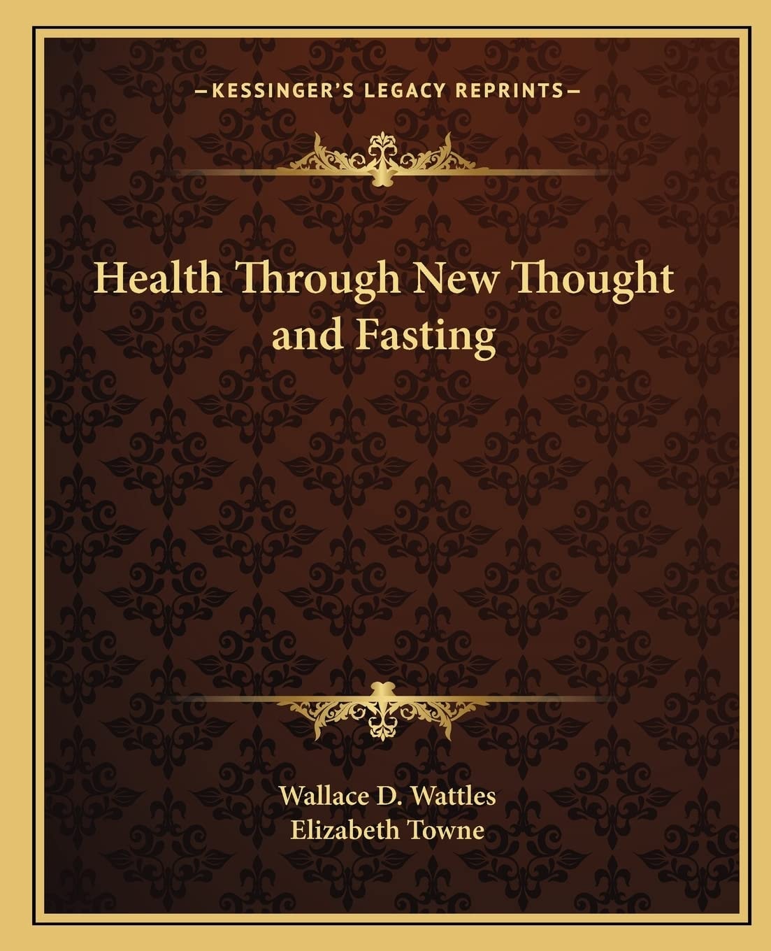 Health Through New Thought and Fasting