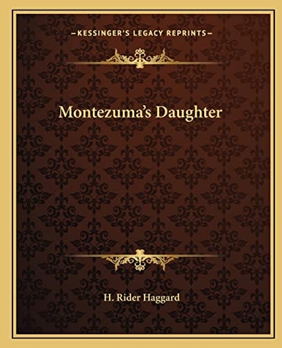 Montezuma's Daughter