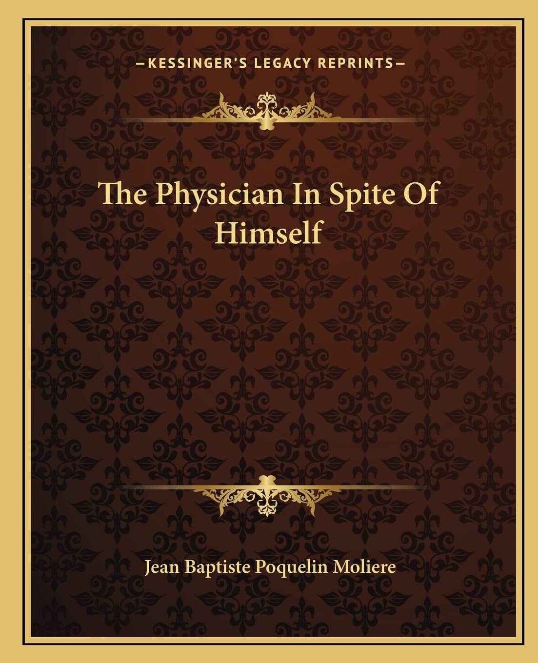 The Physician In Spite Of Himself
