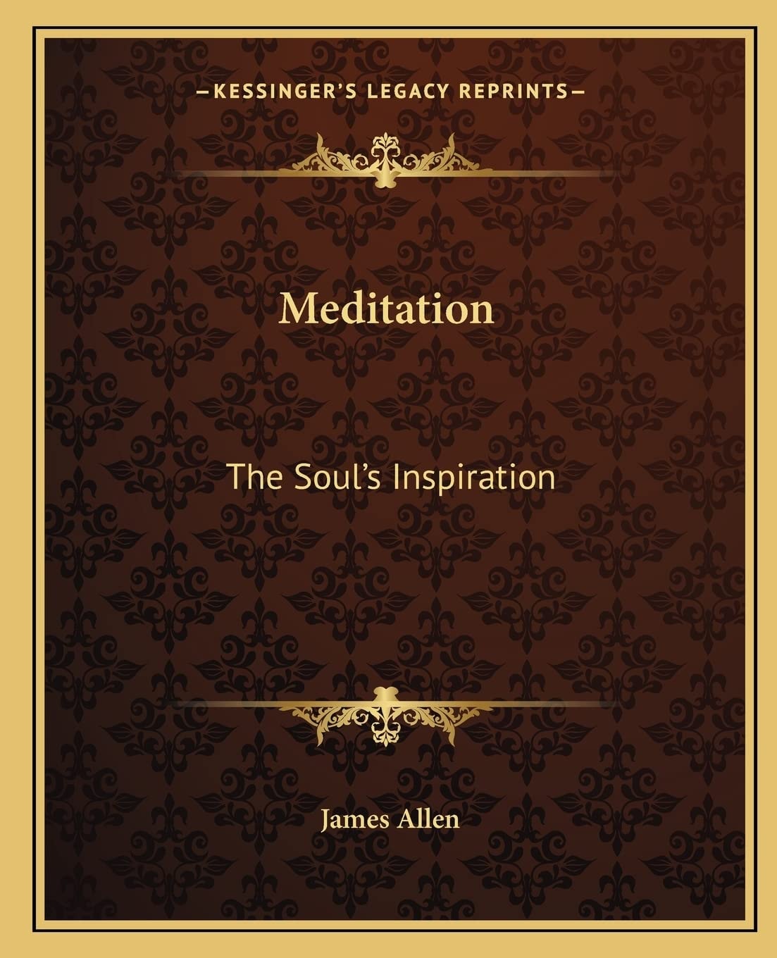 Meditation: The Soul's Inspiration