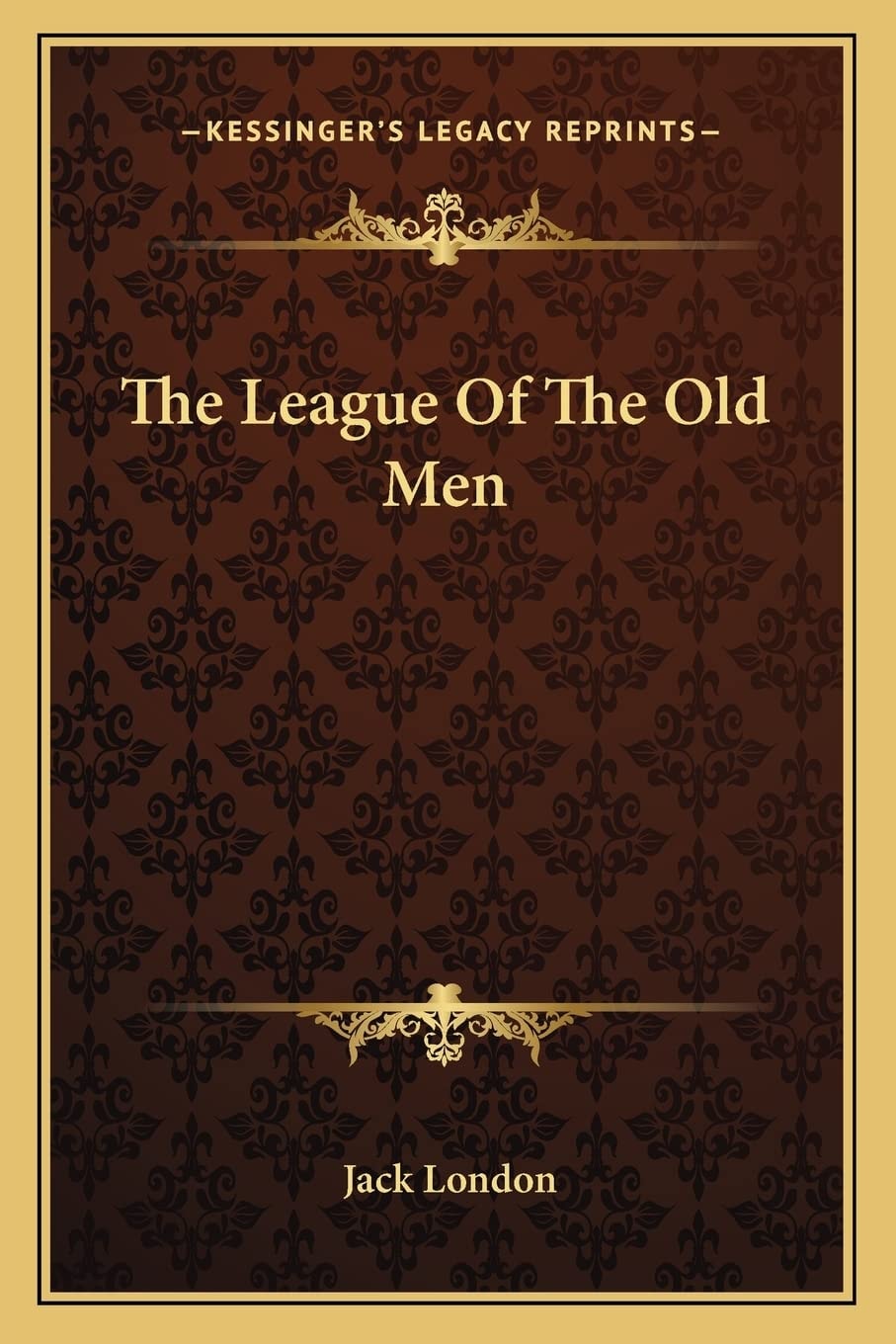 The League Of The Old Men