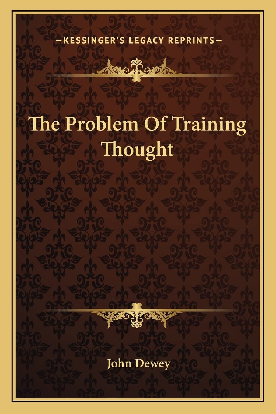 The Problem Of Training Thought