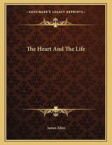 The Heart and the Life