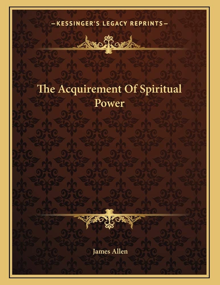 The Acquirement of Spiritual Power