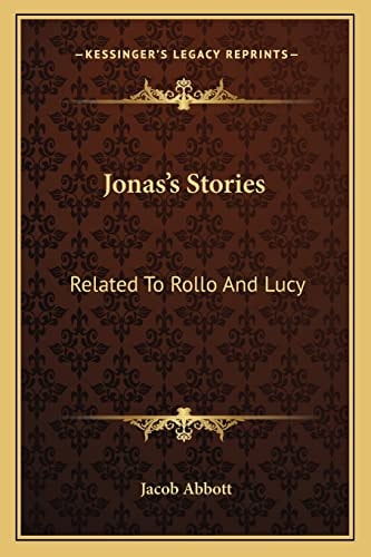 Jonas's Stories: Related To Rollo And Lucy