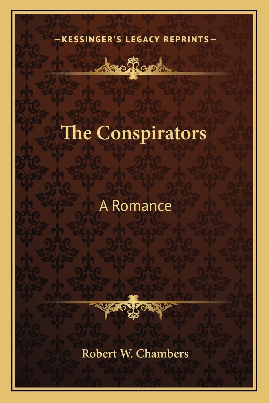 The Conspirators: A Romance