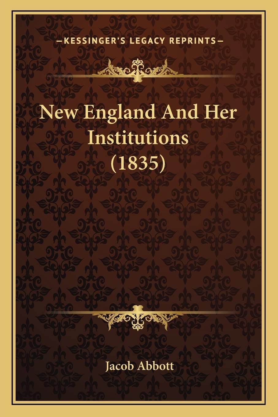 New England, and Her Institutions