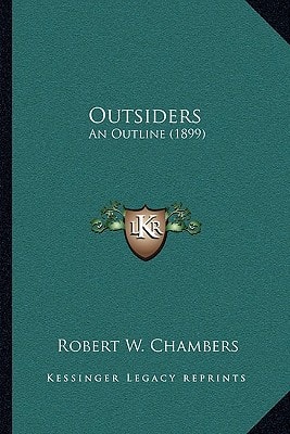Outsiders: An Outline (1899)