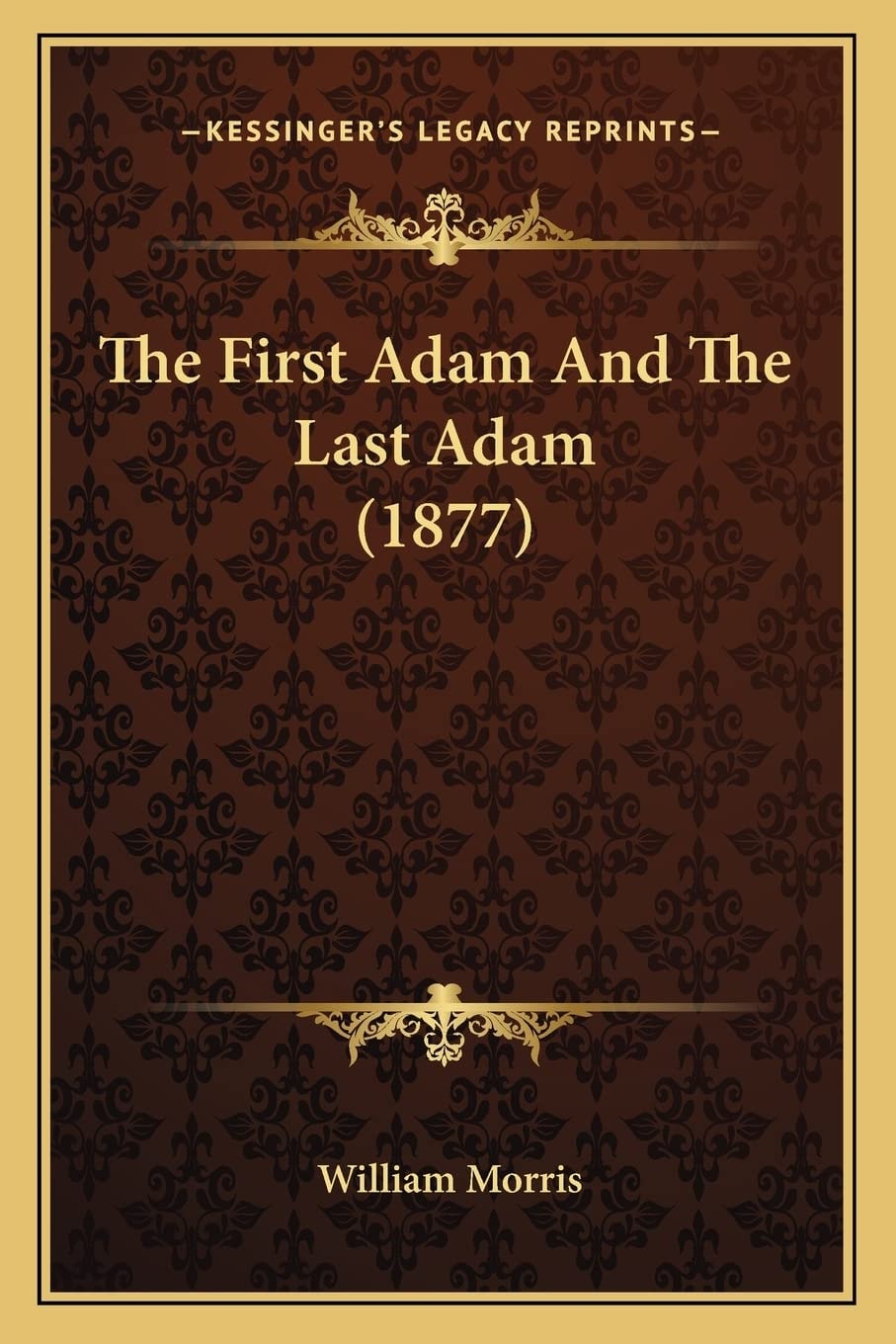 The First Adam And The Last Adam (1877)