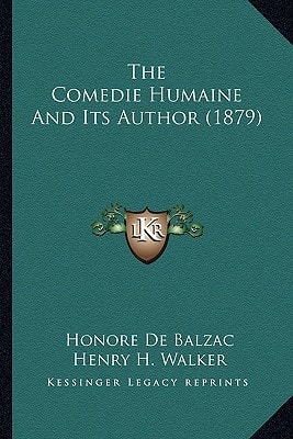 The Comedie Humaine And Its Author (1879)