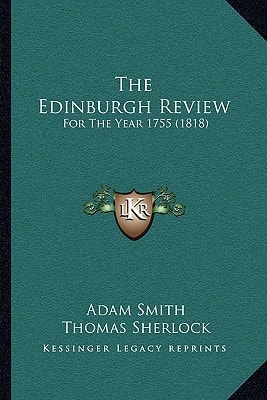 The Edinburgh Review: For The Year 1755 (1818)