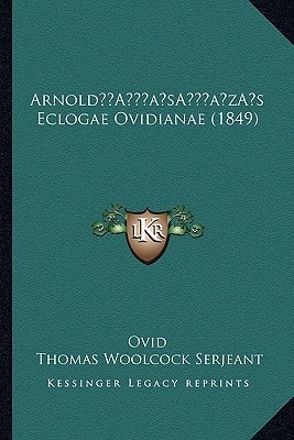 Arnold's Eclogae Ovidianae (1849)