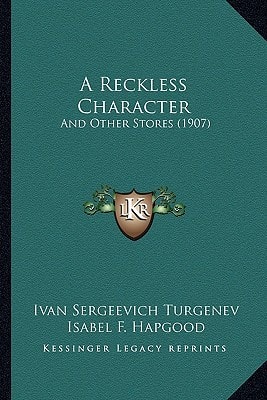 A Reckless Character: And Other Stores (1907)