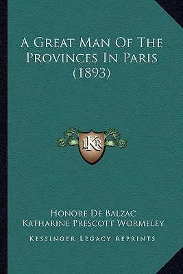 A Great Man Of The Provinces In Paris (1893)