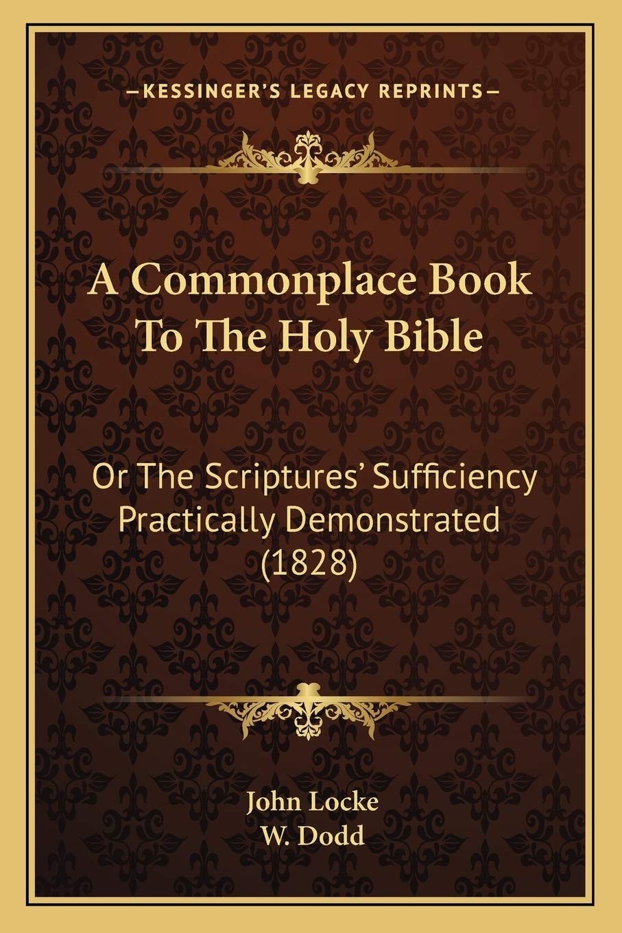 A Commonplace Book To The Holy Bible: Or The Scriptures' Sufficiency Practically Demonstrated (1828)