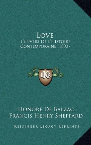 Love: L'Envers De L'Histoire Contemporaine (1893)