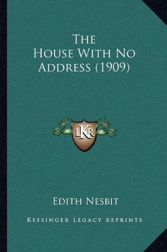 The House With No Address (1909)