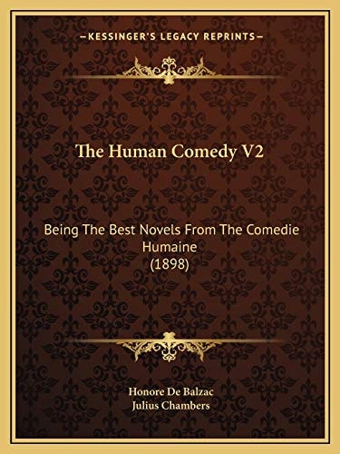 The Human Comedy V2: Being The Best Novels From The Comedie Humaine (1898)