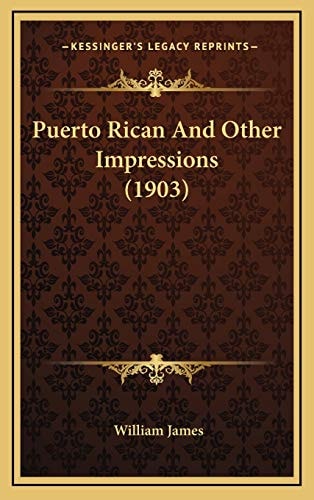 Puerto Rican And Other Impressions (1903)