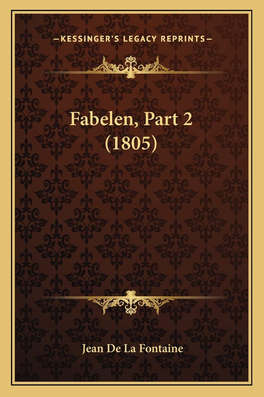 Fabelen, Part 2 (1805) (Chinese Edition)