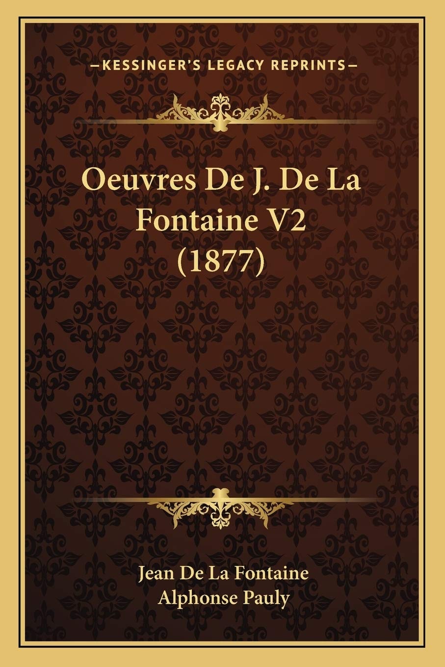 Oeuvres De J. De La Fontaine V2 (1877) (French Edition)