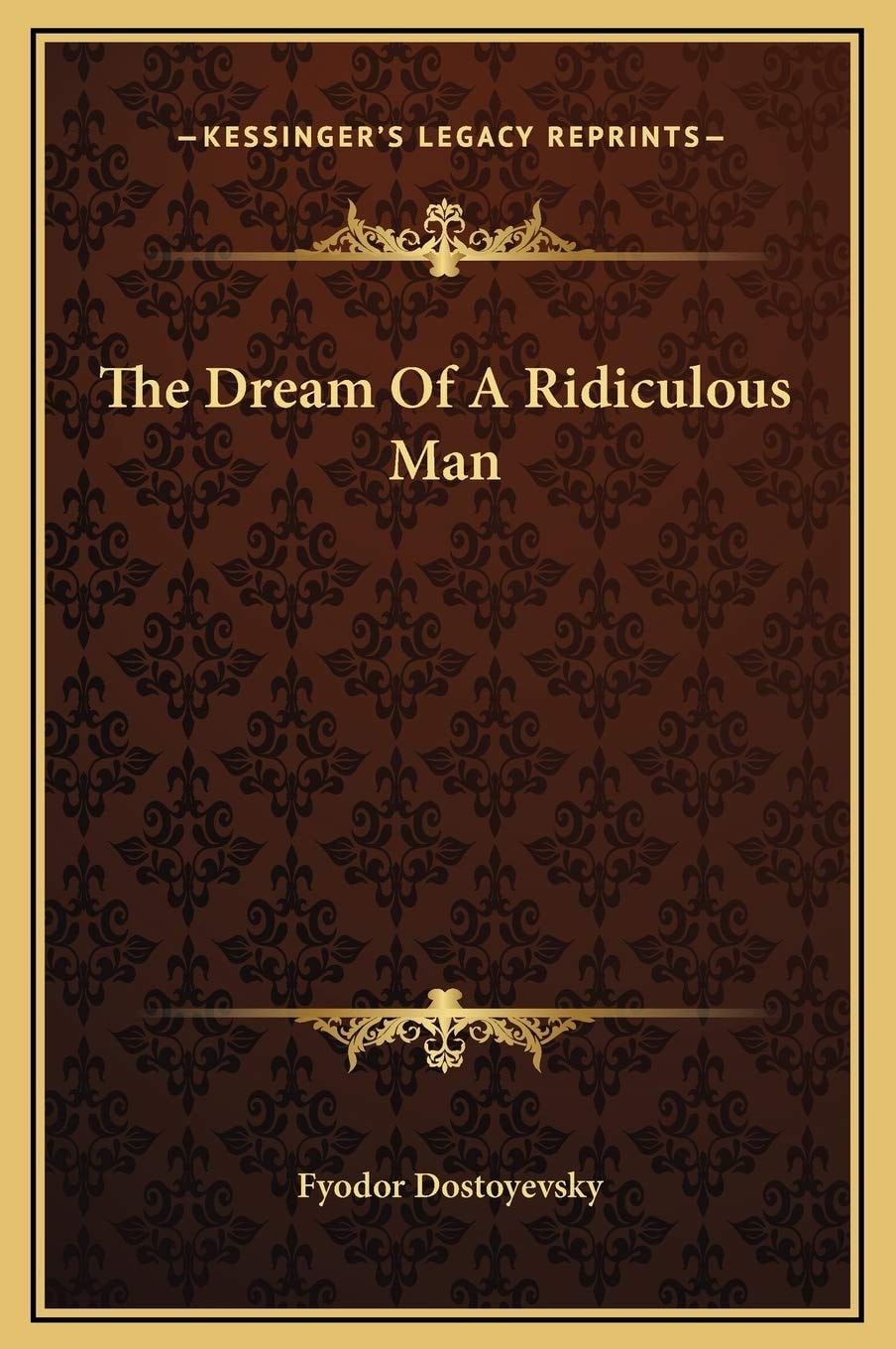 The Dream of a Ridiculous Man