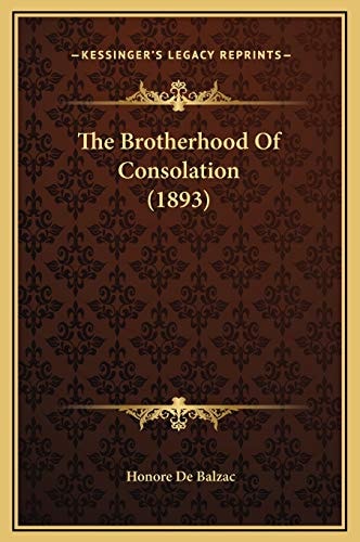 The Brotherhood Of Consolation (1893)