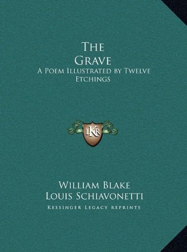 The Grave: A Poem Illustrated by Twelve Etchings