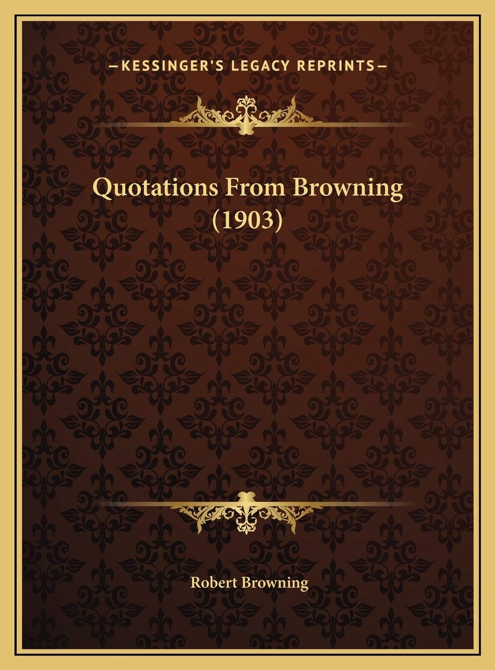 Quotations From Browning (1903)