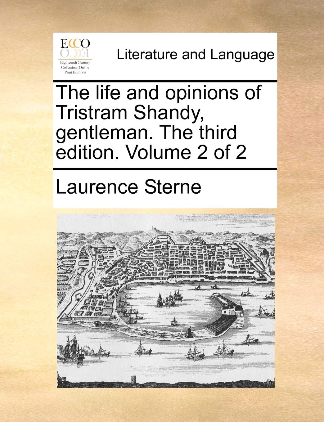 The life and opinions of Tristram Shandy, gentleman. ... The third edition. Volume 1 of 2
