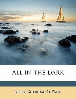 All in the dark