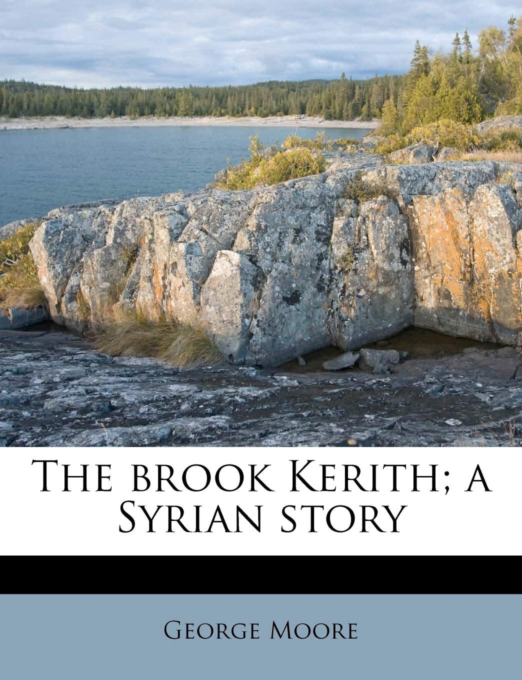 The Brook Kerith: A Syrian Story